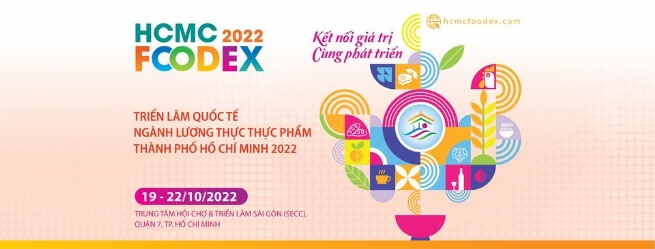 Triển lãm Quốc tế ngành Lương thực Thực phẩm Thành phố Hồ Chí Minh – HCMC FOODEX 2022