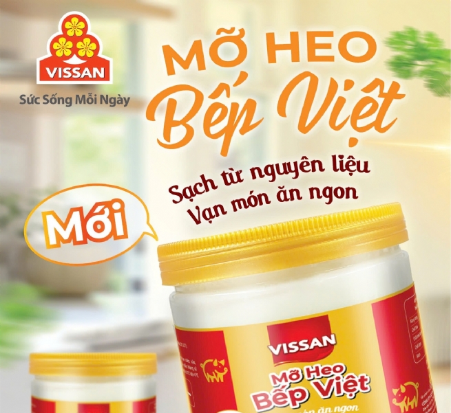 VISSAN ra mắt ‘Mỡ Heo Bếp Việt’ chất béo tinh khiết và an toàn cho hương vị món ăn hoàn hảo